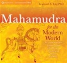 Reginald Ray, Reginald A Ray, Reginald A. Ray - Mahamudra for the Modern World (Audio book)