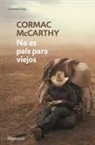 Cormac McCarthy - No es país para viejos