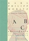 Karl Philipp Moritz - El nuevo libro del abecedario