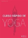 Monika Schindlbeck - Curso rápido de yoga