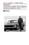 Luis Aragón Domínguez, Iván Gómez García - Bullitt : un policía llamado Steve McQueen : historia, análisis, mito