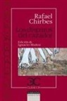 Rafael Chirbes - Los disparos del cazador