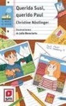 Christine Nöstlinger, Marinella Terzi, Julia Bereciartu Montesinos - Querida Susi, querido Paul