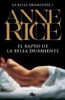 Anne Rice - El rapto de la bella durmiente
