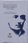 Colette Rabaté, Jean-Claude Rabaté, Miguel De Unamuno - Miguel de Unamuno : epistolario I, 1880-1899