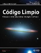 Robert Cecil Martín, Robert Martin, Robert C. Martin - Código limpio : manual de estilo para el desarrollo ágil de software