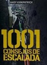 Andy Kirkpatrick - 1.001 consejos de escalada