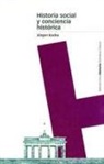 Elisa . . . [et al. Chuliá Rodrigo, Jürgen Kocka, Jesús Millán García-Varela - Historia social y conciencia histórica