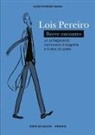 Jacobo Fernández Serrano - Lois Pereiro, breve encontro : un achegamento comiqueiro á biografía e á obra do poeta