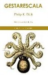 Philip K. Dick - Gestarescala