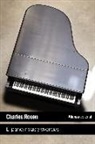 Charles Rosen - El piano : notas y vivencias