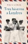 Fúlvia Nicolàs - Tres hiverns a Londres