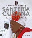 José Luis Alcaraz Femenia - Santería cubana rituales y magia