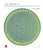 Jack Challoner - La célula : una guía visual de la unidad esencial de la vida