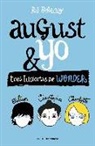 Raquel Jaramillo Palacio, R. J. Palacio - Wonder. August y yo : tres historias de Wonder
