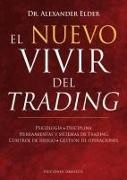 Alexander Elder - Nuevo Vivir del Trading, El