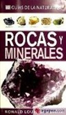 Ronald Louis Bonewitz - Rocas y minerales : guías de la naturaleza