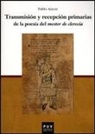 Pablo Ancos García - Transmisión y recepción primarias de la poesía del mester de clerecía