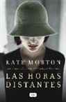 Kate Morton - Las horas distantes