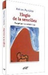 Raimon Panikkar - Elogio de la sencillez