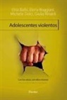 Elisa . . . [et al. Balbi, Elena Boggiani - Adolescentes violentos : con los otros, con ellos mismos