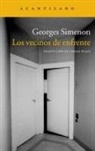 Carlos Pujol, Georges Simenon - Los vecinos de enfrente