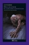 Clive Barker - Hellraiser. El corazón condenado