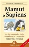 Albert Riba, Albert Riba Trullols - Mamut o Sapiens : las diez inquietudes vitales para adaptarse y emprender