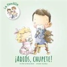 Meritxell Noguera, Mercè Seix Salvat, Rocío Bonilla - ¡Adiós, chupete!
