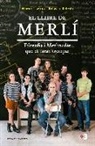Rebecca Beltrán, Héctor Lozano Colomer - El llibre de Merlí : Filosofia i merlinades que et faran trempar