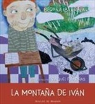 Begoña Ibarrola López De Davalillo, Raquel Pérez Fariñas - La montaña de Iván