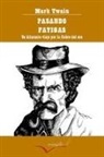 Mark Twain, TWAIN/AMOROS, Ramón Amorós Rivero - PASANDO FATIGAS - UN HILARANTE VIAJE POR