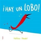 Matthieu Maudet - &iexcl;Hay un lobo!