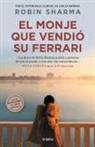 Robin S. Sharma - El monje que vendió su Ferrari
