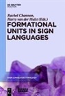 Rachel Channon, H C van de Hulst, Harry Van Der Hulst, van der Hulst - Formational Units in Sign Languages