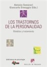 Giancarlo Dimaggio, Antonio Semerari - Los trastornos de la personalidad : modelos y tratamiento
