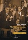 Catalina León Benítez - Manolo Caracol : cante y pasión