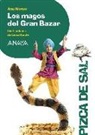Ana Alonso, Ana Isabel Conejo Alonso, Lucía Bande Suárez - Los magos del gran bazar