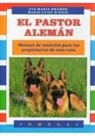 Eva-Maria Krämer, Marie-Luise Winnig - El pastor alemán : manual de consulta para los propietarios de esta raza