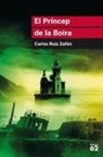 Carlos Ruiz Zafón, Mireia Sánchez Civil - El Príncep de la Boira