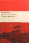 Carolyn Wakeman, Harry Wu - Vientos amargos : memorias de mis años en el gulag chino