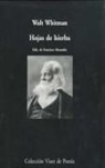 Walt Whitman - Hojas de hierba