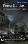 Benito Pérez Galdós - La revolución de julio