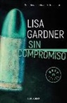Lisa Gardner - Sin compromiso