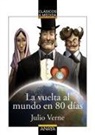 Ana Alonso, Jules Verne, Javier Lacasta Llacer - La vuelta al mundo en 80 días