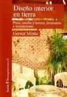 Gernot Minke - Diseño interior en tierra : pisos, estufas y hornos, lavamanos e instalaciones