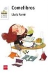 Lluís Farré, Lluís Farré - Comelibros