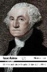 Isaac Asimov - El nacimiento de los Estados Unidos, 1763-1816