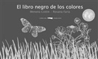 Menena Cottin, Rosana Josefina Faría Arapé - El libro negro de los colores