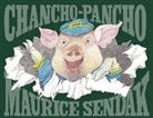 Maurice Sendak - Chancho-Pancho